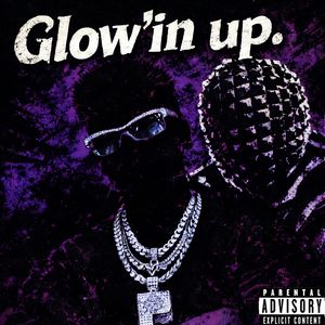 Glow‘in Up