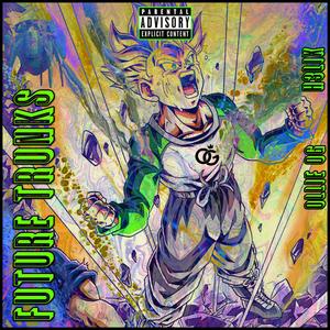 Future Trunks (feat. H3LiX)