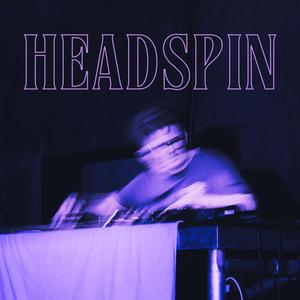 HEADSPIN
