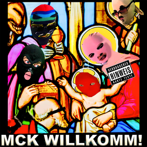 MCK‎ Willkomm!