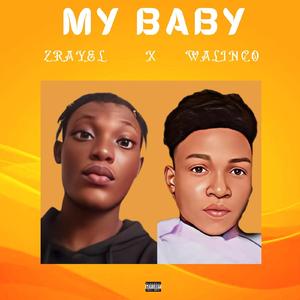 My Baby (feat. Walinco)