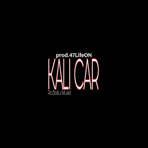 Kali Car (Remix)