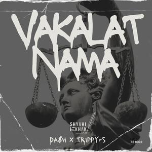 VAKALAT-NAMA (feat. Shyahi Lekhak)