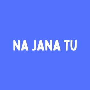Na Jana Tu