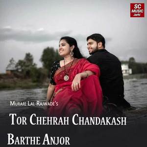 Tor Chehrah Chandakash Barthe Anjor
