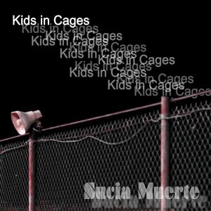 Kids in Cages (Niños Enjaulados)