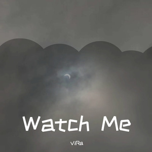Watch Me