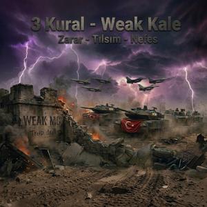 Weak Kale (feat. Zarar & Nefes)