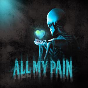 ALL MY PAIN