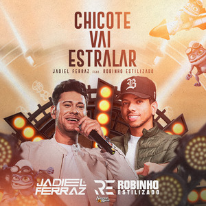 Chicote Vai Estralar