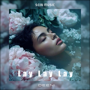 Lay Lay Lay