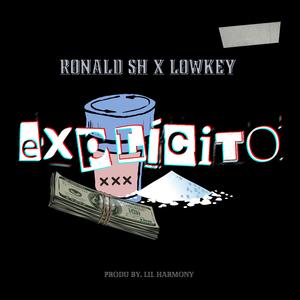 EXPLICITO (feat. Lowkey)