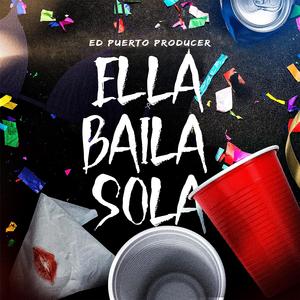 Ella Baila Sola (Sabe que esta Morra)