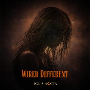 Wired Different