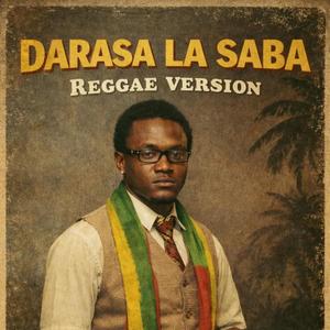 Darasa La Saba (Reggae Version)