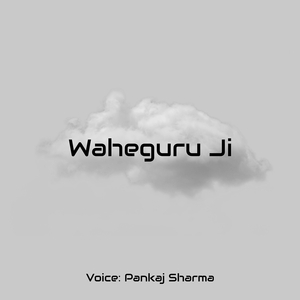 Waheguru Ji