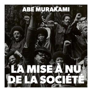 La mise à nu de la société