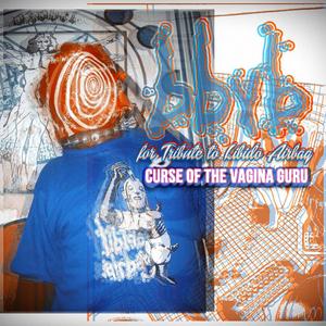 Curse of the ****** guru (feat. Libido Airbag)