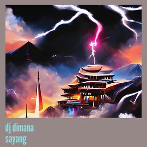 Dj Dimana Sayang