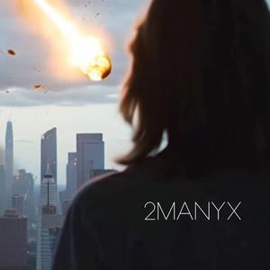 2ManyX (feat. Eighthavenuexx & Allison Taylor)