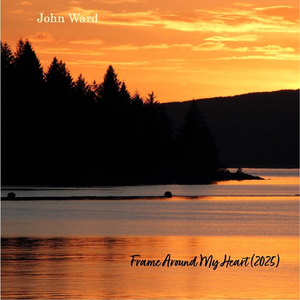 Frame Around My Heart (2025)