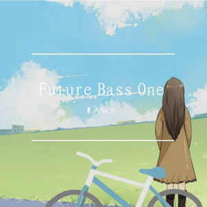 Sofia（Future Bass）