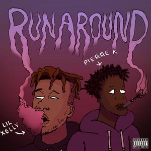 RUN AROUND (feat. LIL XELLY)