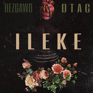 Ileke (feat. Dtac)