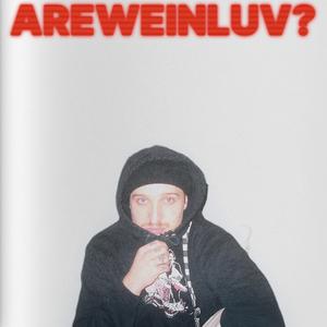 AreWeInLuv?