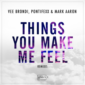 Things You Make Me Feel (Henrell Remix)