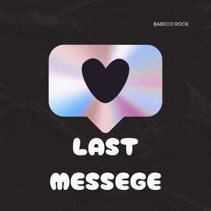 Last Messege
