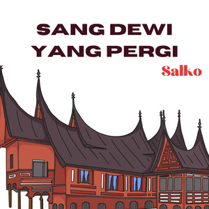 Sang Dewi Yang Pergi