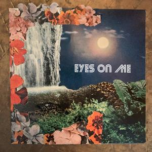 Eyes on Me