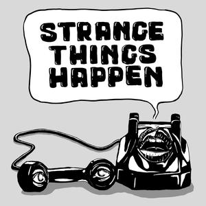 Strange Things Happen