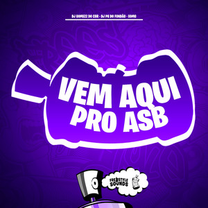 Vem Aqui Pro Asb