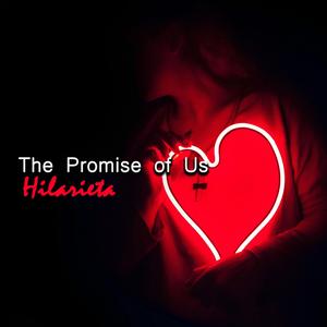 The Promise of Us