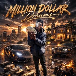 Million dollar dreams