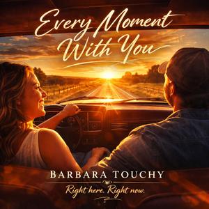 Every Moment With You