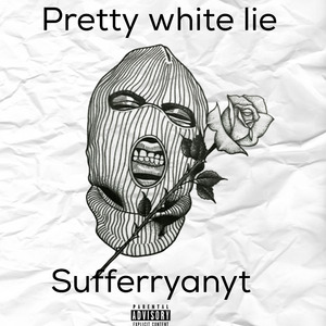 pretty white lie