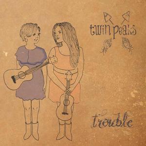 Trouble