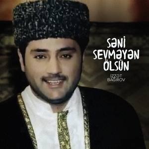 Səni Sevməyən Ölsün