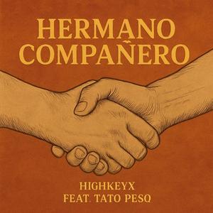 Hermano Compañero (feat. Tato Peso)