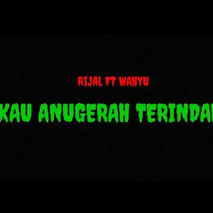 Kau Anugerah Terindah