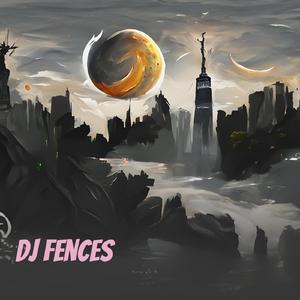 Dj Fences