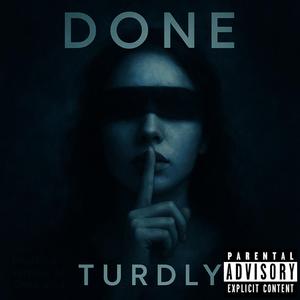 Say Turdly (Remastered)