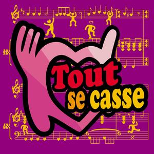Tout se casse (Version radio)