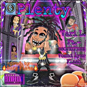 Plenty (feat. Ssojayybee, Vonni Ayer & Flash)