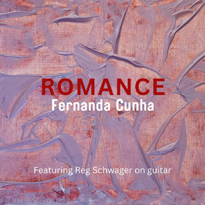 Romance (feat. Reg Schwager)