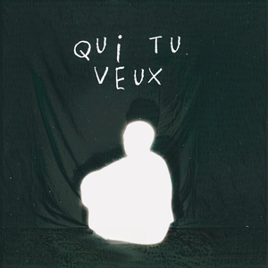 Qui tu veux