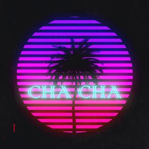 Cha Cha